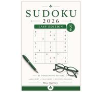 Sudoku 2026 - Volume 2: Easy Edition: 55 Large Print Sudoku Puzzles for Beginners | Relaxing Brain Games | Clear Grids | Solutions Included