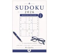 Sudoku 2026 - Volume 2: Medium Edition: 55 Large Print Sudoku Puzzles | Balanced Challenge | Clear Grids | Solutions Included
