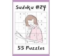 Sudoku #24: Number Puzzles with Easy to Read Print | 6x9 inches, 110 pages | 55 puzzles