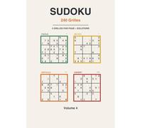 Sudoku 240 Grilles: 4 niveaux sur chaque page, du facile à l'expert - Format compact avec solutions - Volume 4