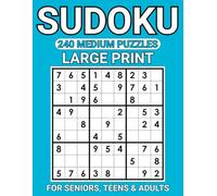Sudoku 240 Medium Puzzles Large Print: for Seniors, Teens & Adults