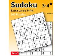 Sudoku 3-4* edition number 1: Extra Large Print. 200 Puzzles.