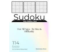 Sudoku: 3 levels For all ages - 114 puzzles along with A Fun Bonus. Easy on your eyes. 9x9