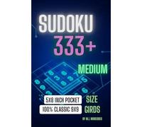 sudoku 333+: Big Collection of 333 Puzzles - Fun Logic Games to Improve Memory and Focus