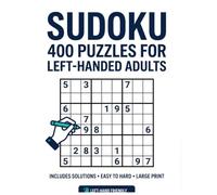 Sudoku: 400 Puzzles for Left-Handed Adults