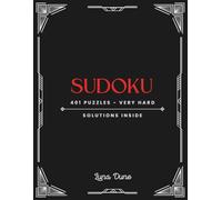 Sudoku: 401 Very Hard Puzzles - Solutions Inside