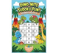 Sudoku 4x4 Children’s Easy (Beginner, Age 5-6) 240 Puzzles: A Beginner’s 4x4 Sudoku Puzzle Book to Boost Thinking & Number Skills!