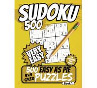 Sudoku 500 Very Easy Puzzles: A Fun and Relaxing Challenge Perfect for Kids, Beginners, Seniors. Boosts Focus, Improve Memory, and Relieve Stress with Simple