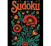 Sudoku: 600 Easy, Medium, and Hard Puzzles: The Weekend Edition for Leisure Time Enjoyment