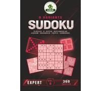 SUDOKU 8 variants - Expert - Volume 6