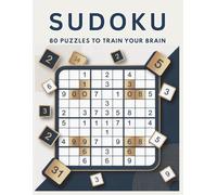 Sudoku 80 Puzzles to Train Your Brain: 80 Challenging Puzzles to Train Your Brain - 20 per Level: Easy, Medium, Hard, Expert