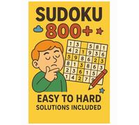 Sudoku 800+ Easy to Hard Solutions Included: Sudoku Puzzles with Easy to Read Print with Solutions Included | 8.5 x 11 inches, 300 pages | 800+ ... for Vacation, Brain Workout, Engaging Fun
