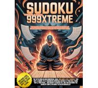 Sudoku 999Xtreme - The Sacred Sudoku Temple for Adults in Search of Enlightenment (Which, Spoiler: You Won’t Find Here): 999 hard-level sudokus. If ... your head and call yourself enlightened.