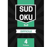 Sudoku 9x9 Difficile Volume 4: Libro delle attività a caratteri grandi