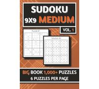 SUDOKU 9X9 MEDIUM: NORMAL Difficulty Sudoku 9×9 for Adults - 1,000+ Challenging Puzzles | Six Puzzles Per Page + Full Solutions