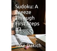 Sudoku: A Breeze Through First Steps #3: Easy · Relaxed Beginnings
