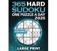 Sudoku a Day 2026 Large Print Volume 3: 365 Hard Sudoku With Dated Puzzles: Sudoku for Every Day of the Year