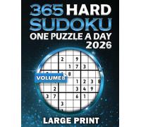 Sudoku a Day 2026 Large Print Volume 8: 365 Hard Sudoku With Dated Puzzles: Sudoku for Every Day of the Year
