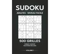 Sudoku Adultes - Niveau Facile: 500 Grilles Aérées - Format confort avec solutions