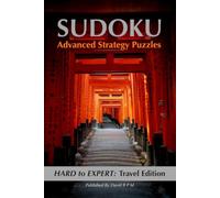 Sudoku Advanced Strategy Puzzles - Hard to Expert: Travel Edition