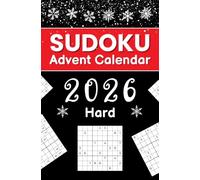Sudoku Advent Calendar 2026 Hard: Christmas Countdown with 144 Challenging Puzzles from Hard to Extreme