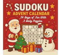 Sudoku Advent Calendar: 24 Days of Fun With 3 Daily Puzzles for Teens, Adults and Seniors