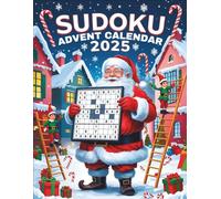Sudoku Advent Calendar: Big Sudoku Puzzle Collection - 200 Holiday-Themed Challenges for Adults - Large Print Format with Solutions