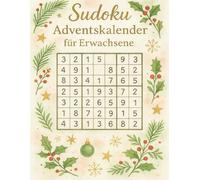 Sudoku Adventskalender 2025: 24 Tage voller Denksport, Entspannung & Weihnachtsfreude - Sudoku Rätselbuch für Erwachsene.