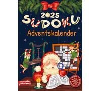 Sudoku Adventskalender 2025: 24 Tage voller Rätselspaß für Erwachsene mit 144 Sudokus von Leicht - Schwer