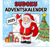 Sudoku Adventskalender 2025: Rätsel Weihnachtskalender für Oma & Opa mit täglich 3 schweren Sudokus, inkl. Lösungen in großer Schrift