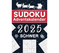 Sudoku Adventskalender 2025 Schwer: 144 herausfordernde Sudokus von Schwer xtrem