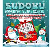 Sudoku Adventskalender 2025: Weihnachtlicher Rätselkalender jeden Tag mit 3 Sudokus von leicht bis schwer