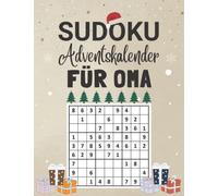 Sudoku Adventskalender für Oma: Rätsel von Leicht bis Schwer mit Lösungen als Geschenk für Erwachsene & Senioren zu weihnachten