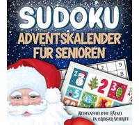 Sudoku Adventskalender für Senioren: Weihnachtliche Rätsel in großer Schrift