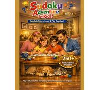 Sudoku Adventure for Kids Ages 6-12: Fun Logic Puzzles to Boost Thinking Skills