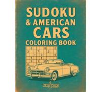 Sudoku and American Cars Coloring Pages - Classic Rides + Puzzle Fun.: Puzzles and Classic American Car Coloring