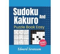 Sudoku and Kakuro Puzzle Book Easy: Brain Logic Games for Adults