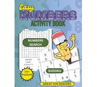 Sudoku and Number Search Activity Book for Adults and Seniors: 200+ Brain-Boosting Puzzles for Relaxation, Focus, and Fun | Large Print Puzzle Book ... to keep your mind sharp and stress-free.