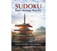 Sudoku Basic Strategy Puzzles - Easy to Hard: Travel Edition