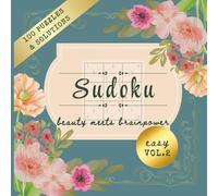 Sudoku - Beauty Meets Brainpower: Aesthetic Sudoku to Calm the Mind - Easy, Vol. 2