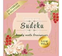 Sudoku - Beauty Meets Brainpower: Aesthetic Sudoku to Calm the Mind - Easy, Vol. 3
