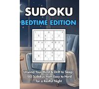 SUDOKU: Bedtime Edition: 180 Puzzles with 3 Difficulty Levels: Easy, Medium & Hard - Elegant Matte Finish for a Restful Night & Better Sleep