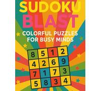 Sudoku Blast: Colorful Puzzles for Busy Minds