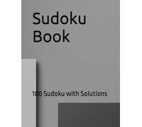 Sudoku Book: 100 Sudoku with Solutions