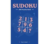 Sudoku Book 500 Puzzles: Easy to Expert
