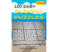 Sudoku book - Exercise your mind: Sudoku Book for Adults - Sudoku Puzzle Book with Solutions - 120 puzzles with solutions - 4 Puzzles per page