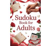 Sudoku Book for Adults: 200 Hard Logic Puzzles with 100 Pages of Expert Math Challenge - A Valentine Gift for Puzzle Lovers