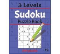 Sudoku Book for Adults 3: 3 Levels Easy, Medium, Hard | 4 per Page | 8.5" x 11" | 240 Puzzles for Adults and Seniors