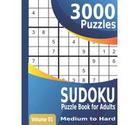Sudoku Book for Adults 3000: Puzzles | Medium to Hard | Volume 01