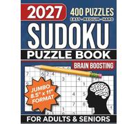 Sudoku Book for Adults and Seniors: Boost Brain Activity and Improve Memory with 400 Easy, Medium, and Hard Puzzles - Full Solutions Included - Large ... Reduced Eye Fatigue - Big 8.5" x 11" Format